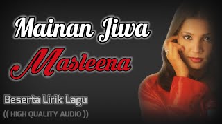Download lagu MAINAN JIWA - MASLEENA (HIGH QUALITY AUDIO) WITH LYRIC | LAGU WANITA 90AN mp3 Download lagu MAINAN JIWA - MASLEENA (HIGH QUALITY AUDIO) WITH LYRIC | LAGU WANITA 90AN mp3