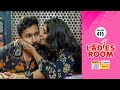 Ladies Room First Kiss EP 415 Comedy Serial Sitcom