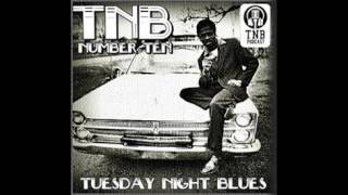 TUESDAY NIGHT BLUES PODCAST, EP.10