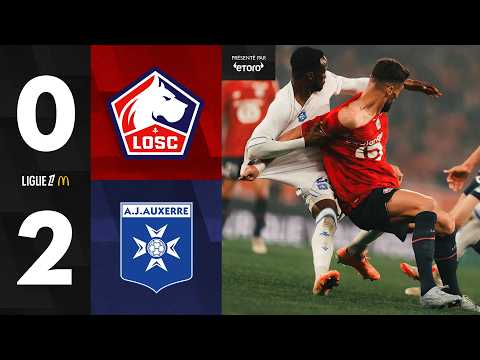 LOSC Olympique Sporting Club Lille 0-2 AJ Association de la Jeunesse Auxerre