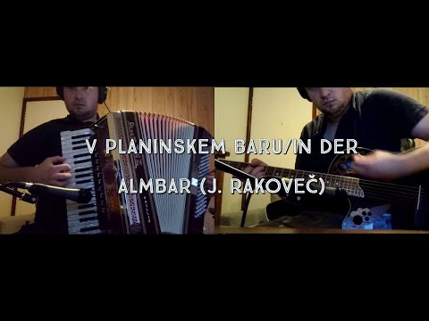 V planinskem baru/In der almbar (Oberkrainer Sextett)