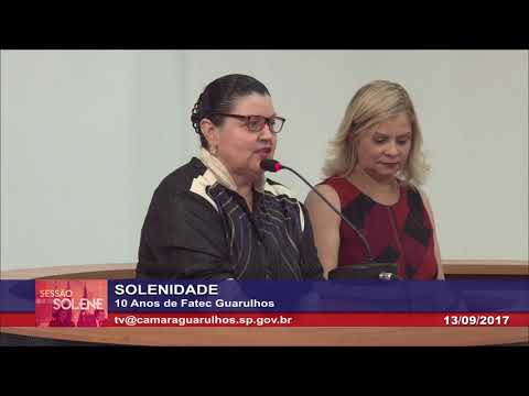 Solenidade - 10 Anos da FATEC Guarulhos - 13/09/2017