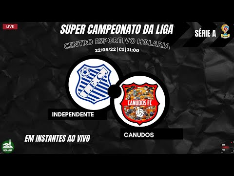 SUPER CAMPEONATO DA LIGA SÉRIE A - INDEPENDENTE X CANUDOS