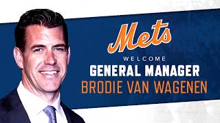 Mets Welcome General Manager Brodie Van Wagenen