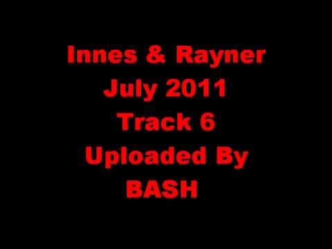 MC Innes & MC Rayner Track 6 July 2011
