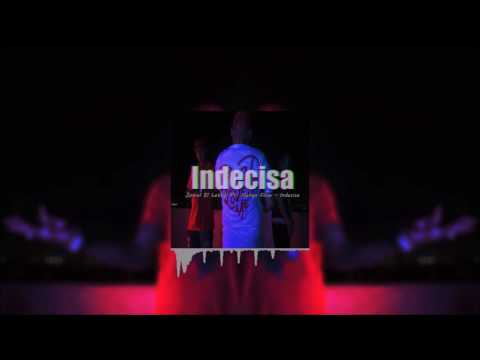 Joniel El Lethal Ft Nengo Flow - Indecisa