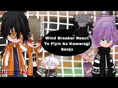 Wind Breaker React To F!y/n As Kawaragi Senju/Senju Akashi | 1/1 | •My Au• [🇬🇧/🇮🇩]