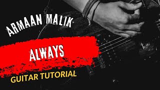 Guitar Tutorial New Song 2024 Armaan Malik Calum Scott Always