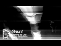 Gaunt - Waiting to Die