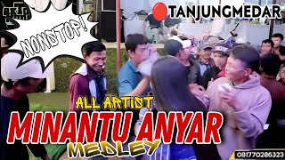 Download lagu REKOR BARU NONSTOP full medley MINANTU ANYAR  voc: all artis AKTOR MUDA MUSIK mp3