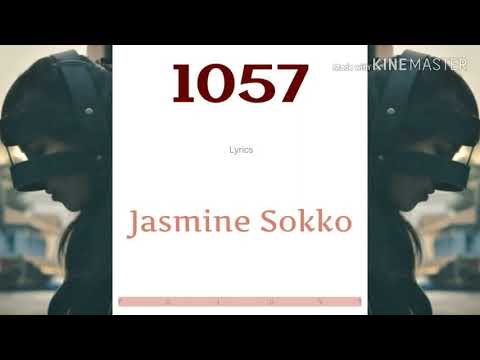 Jasmine Sokko - 1057 Lyrics