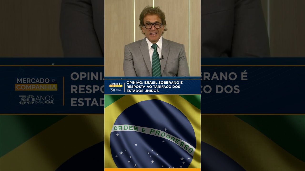 OPINIÃO: Brasil Soberano é resposta ao tarifaço dos Estados Unidos