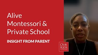 Alive Montessori & Private School, Parent Video Review from Tara Furbert
