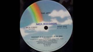 The Jets - Rocket 2 U (Extended Mix)
