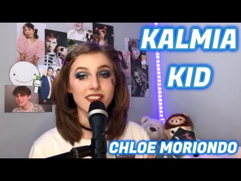 Kalmia Kid · Chloe Moriondo (cover)