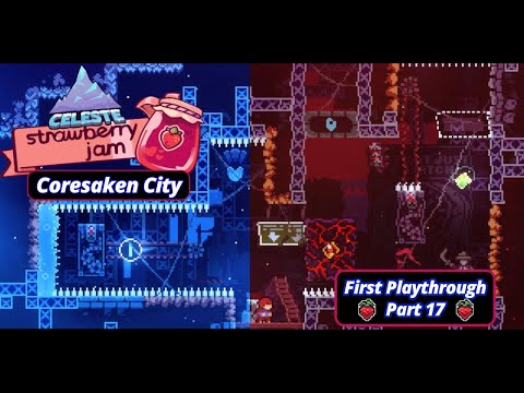 Fire and Ice levels are back!  Celeste: Strawberry Jam Collab Part 17 - Coresaken City