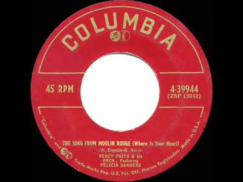 1953 HITS ARCHIVE: The Song From Moulin Rouge - Percy Faith & Felicia Sanders (a #1 record)