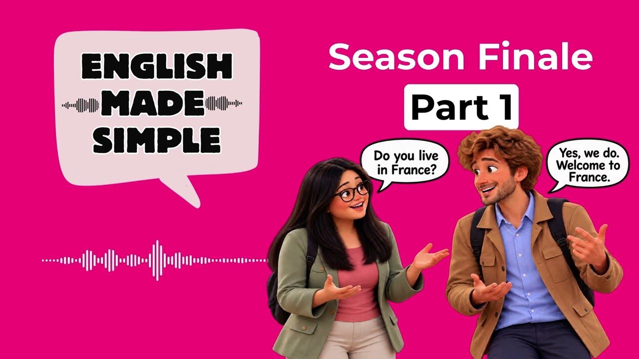 English Made Simple Podcast: Season Finale - Part 1
