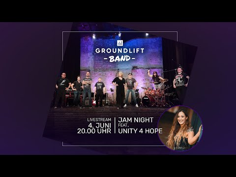 GROUNDLIFT BAND | Jam Night feat. Unity 4 Hope