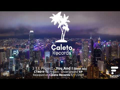 CTR019 3. T E Project - You And I (Vocal Mix)