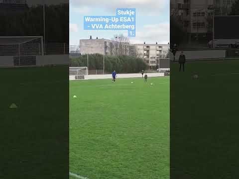 Stukje warming-up ESA1 - VVA Achterberg 1.