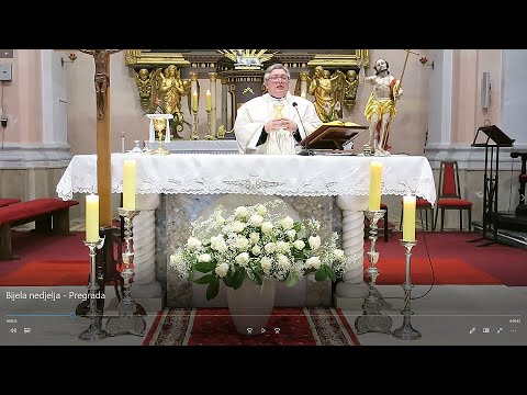 Druga vazmena nedjelja - Bijela nedjelja (19.4.2020.) - Pregrada