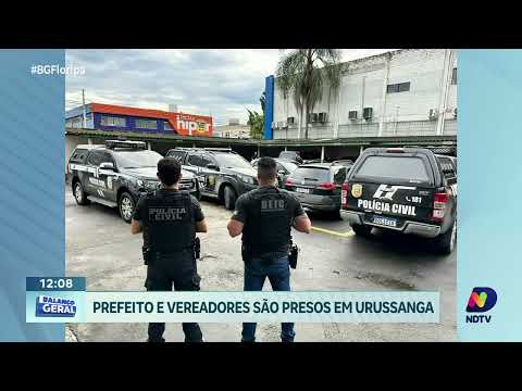 Operação Terra Nostra: prefeito e vereadores de Urussanga são alvo de prisões