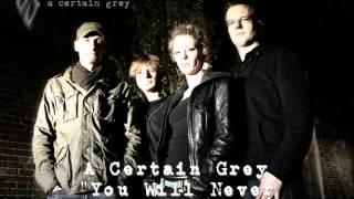A Certain Grey - You Will Never See Me Cry