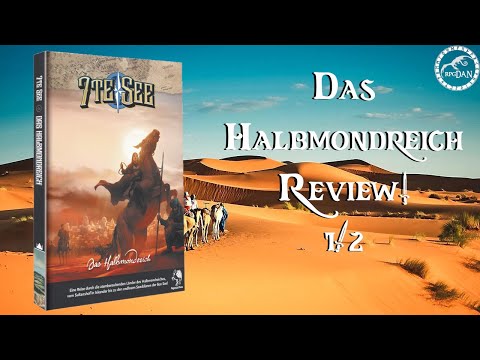 7te See Review: Das Halbmondreich #1 - von dem Auge des Reiches Anatol Ayh ins wilde Persis