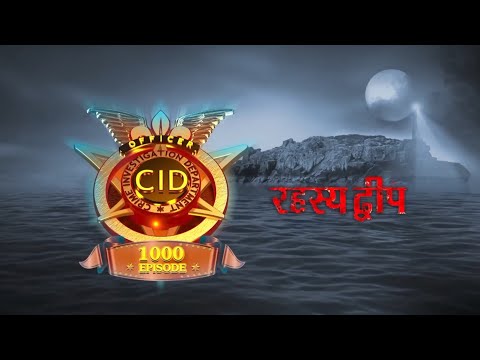 CID Episode 1005 Rahasya Dweep Intro