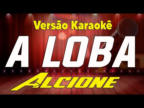 Alcione - A Loba - Karaokê