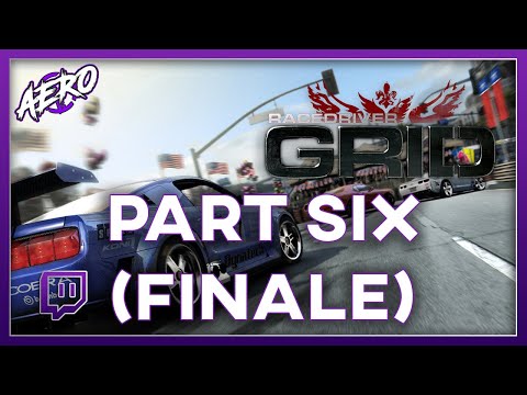 Let's Play: Race Driver: GRID (PC) 100% Playthrough (Part 6 - FINALE)