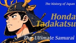 Download lagu The Story of Honda Tadakatsu #japan mp3