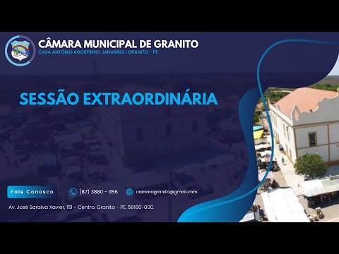 VIII SESSÃO EXTRAORDINÁRIA DA CÂMARA DE VEREADORES DE GRANITO - PE