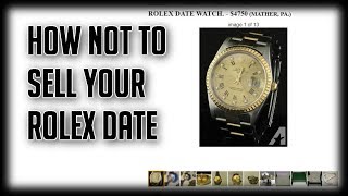 How NOT to Sell a Rolex