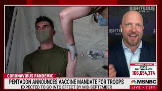MSNBC - MORNING JOE - AUG  10, 2021: MILITARY MANDATES FOR VACCINES AND AFGHAN WITHDRAWAL FALLOUT