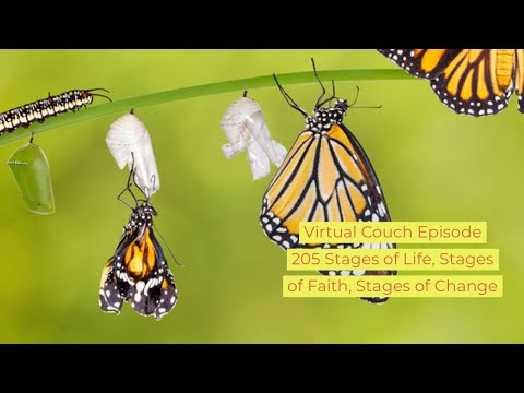 Tony Overbay, LMFT on Stages of Life, James Fowler's Stages of Faith, Stages of Change