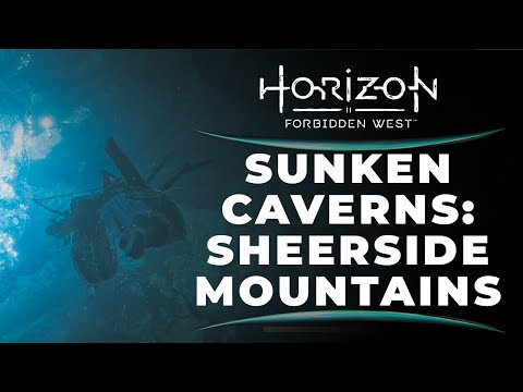 SHEERSIDE MOUNTAINS | SUNKEN CAVERN | HORIZON FORBIDDEN WEST GAMEPLAY WALKTHROUGH [4K 60FPS PS5]