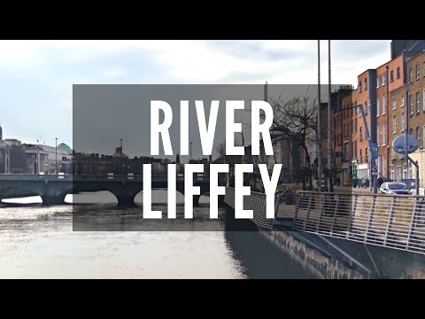 River Liffey - Dublin City Ireland - Things to Do in Ireland - Visit Dublin, Ireland Video
