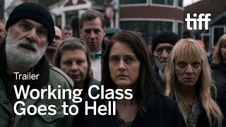 WORKING CLASS GOES TO HELL Trailer | TIFF 2023