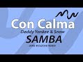 Samba - Con Calma (Mike Woizone rmx)