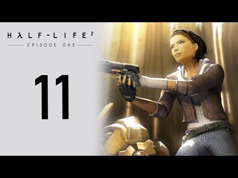 Half-Life 2: Episode One playthrough pt11 - COVER ME!