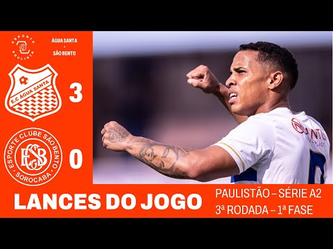 GOLS e LANCES DE ÁGUA SANTA 3x0 SÃO BENTO - PAULISTÃO A2 | 2026 - 3ª RODADA (imagens: FPF)