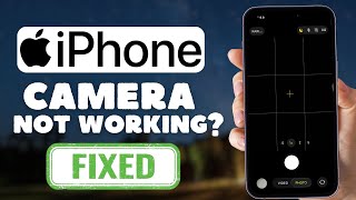 How to Fix iPhone Camera Not Working I iPhone Camera Black Screen Fix