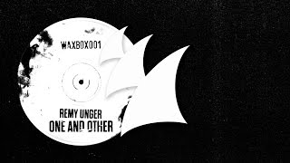 Remy Unger - One And Other (Extended Mix) video