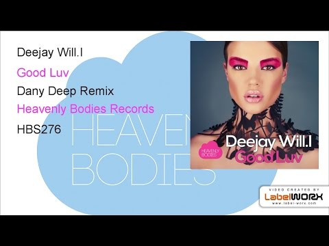 Deejay Will.I - Good Luv (Dany Deep Remix)