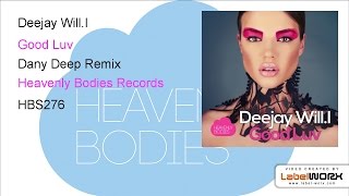 Deejay Will.I - Good Luv (Dany Deep Remix)