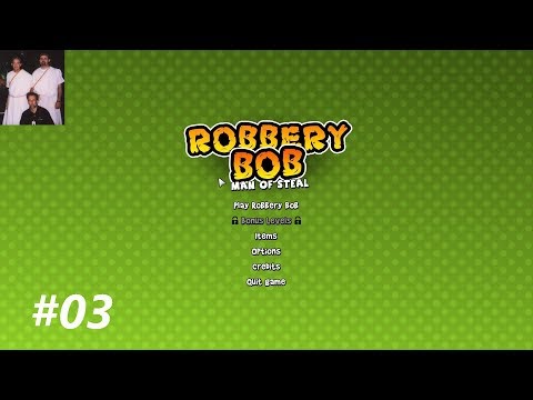 Robbery Bob: Man of Steal #03 - Lots of Cops