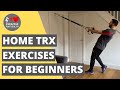 An Introduction To TRX Suspension Training At Home