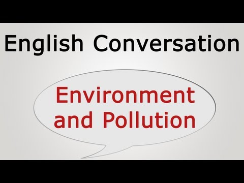 download lagu mp3 mp4 Conversation About Environmental Problems, download lagu Conversation About Environmental Problems gratis, unduh video klip Conversation About Environmental Problems